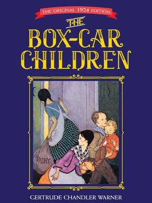 cover image of The Box-Car Children: The Original 1924 Edition